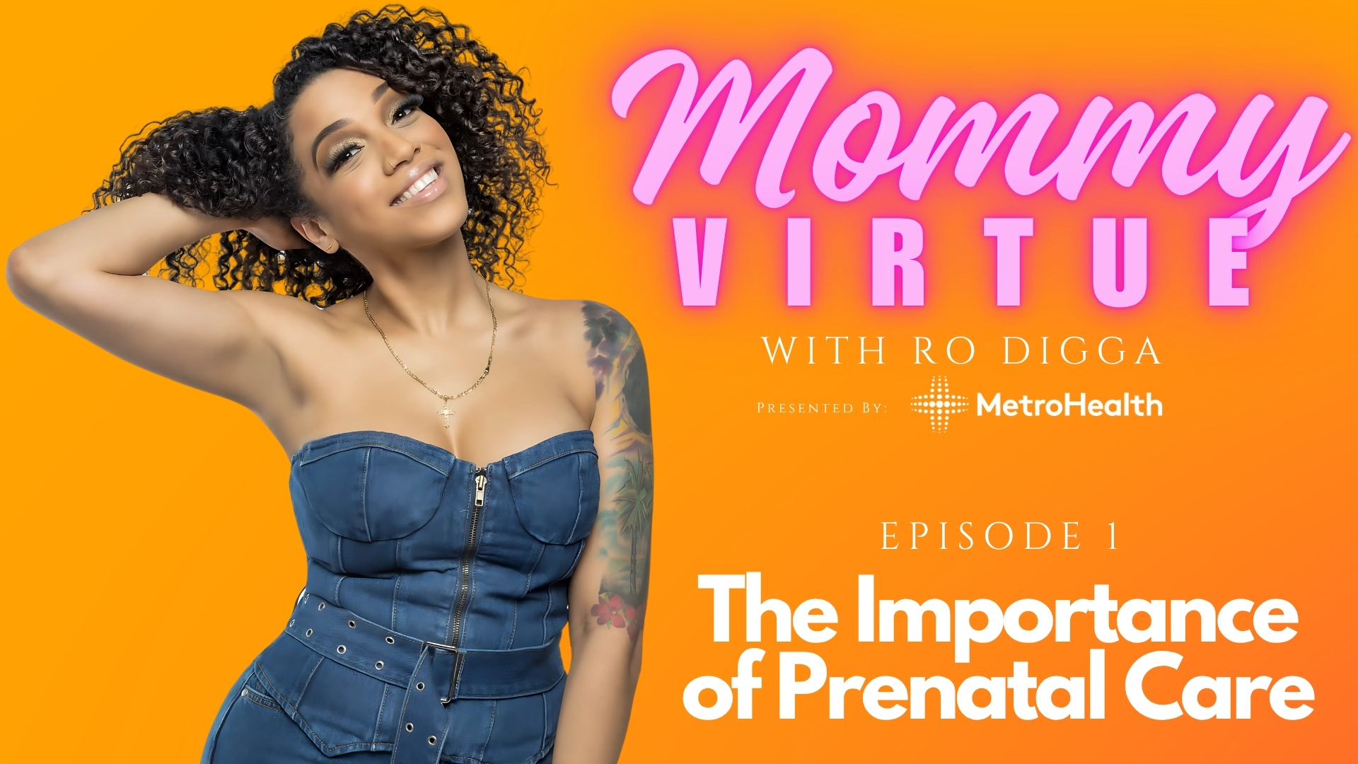 Mommy Virtue- Metro Health